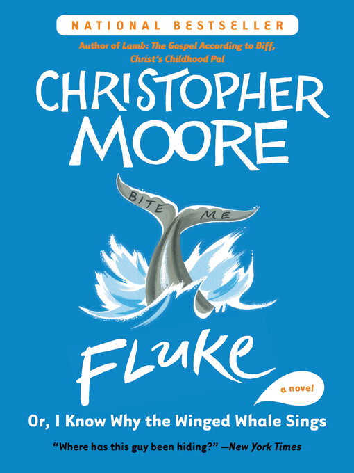 Title details for Fluke by Christopher Moore - Wait list